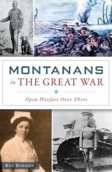 Montanans in the Great War : Open Warfare Over There