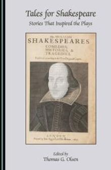 Tales for Shakespeare : Stories That Inspired the Plays