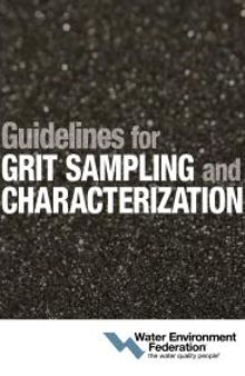 Guidelines for Grit Sampling and Characterization