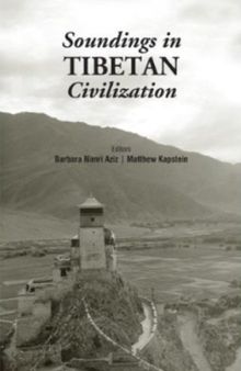 Soundings in Tibetan Civilization: Proceedings of the 1982 Seminar of the International Association for Tibetan Studies held at Columbia University