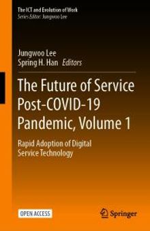 The Future of Service Post-COVID-19 Pandemic, Volume 1 : Rapid Adoption of Digital Service Technology