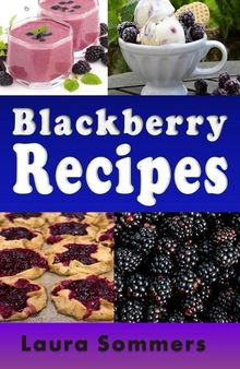 Blackberry Recipes