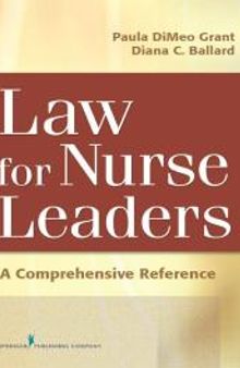 Law for Nurse Leaders : A Comprehensive Reference