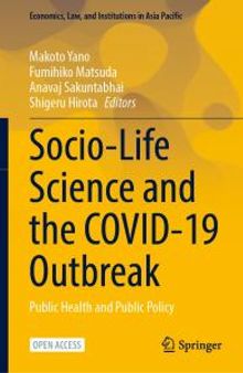 Socio-Life Science and the COVID-19 Outbreak : Public Health and Public Policy