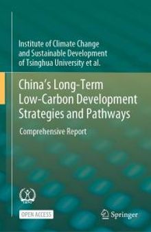 China's Long-Term Low-Carbon Development Strategies and Pathways : Comprehensive Report