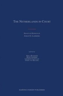 The Netherlands in Court : Essays in Honour of Johan G. Lammers