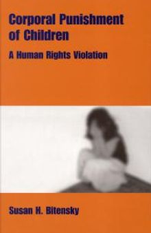 Corporal Punishment of Children: a Human Rights Violation