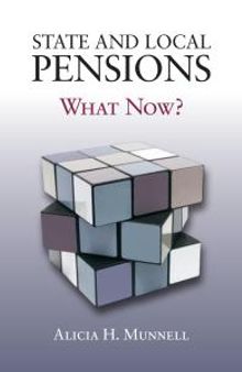 State and Local Pensions : What Now?
