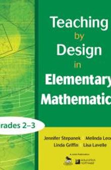 Teaching by Design in Elementary Mathematics, Grades 2-3