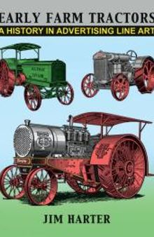 Early Farm Tractors: A History in Advertising Line Art