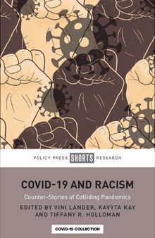 COVID-19 and Racism: Counter-Stories of Colliding Pandemics
