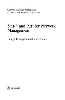 Self-* and P2P for Network Management: Design Principles and Case Studies