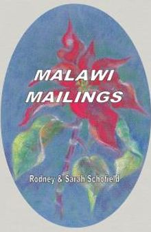 Malawi Mailings: Reflections on Missionary Life 2000 - 2003