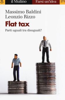 Flat tax. Parti uguali tra disuguali?