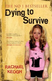 Dying to Survive: Rachael's Story