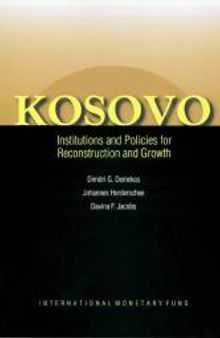 Kosovo: Institutions and Policies for Reconstruction and Growth