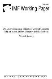 Do Macroeconomic Effects of Capital Controls Vary by Their Type? Evidence from Malaysia