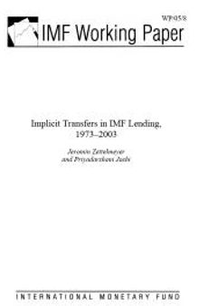 Implicit Transfers in IMF Lending, 1973-2003