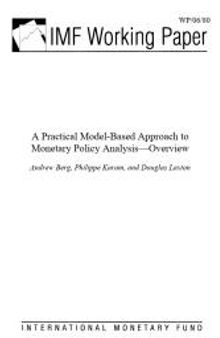 Practical Model-Based Approach to Monetary Policy Analysis--Overview