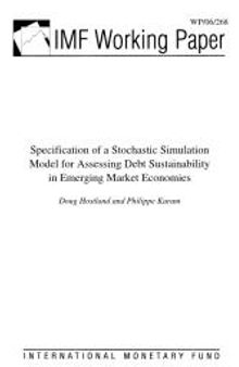 Specification of a Stochastic Simulation Model for Assessing Debt Sustainability in Emerging Market Economies
