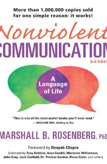 Nonviolent communication: A language of life