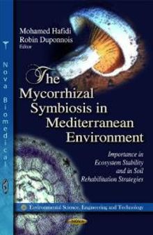 The Mycorrhizal Symbiosis in Mediterranean Environment: Importance in Ecosystem Stability and in Soil Rehabilitation Strategies: Importance in Ecosystem Stability and in Soil Rehabilitation Strategies