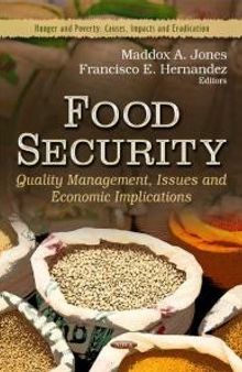 Food Security: Quality Management, Issues and Economic Implications: Quality Management, Issues and Economic Implications
