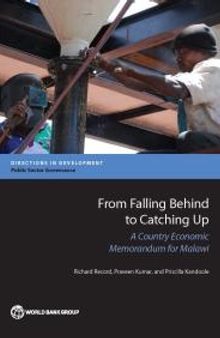 From Falling Behind to Catching Up: A Country Economic Memorandum for Malawi
