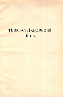 İnönü Ansiklopedisi / Türk Ansiklopedisi (cilt 6)