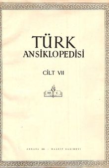 İnönü Ansiklopedisi / Türk Ansiklopedisi (cilt 7)