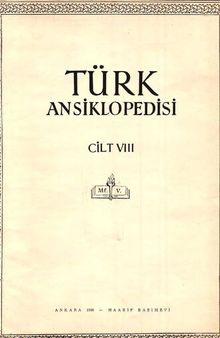 İnönü Ansiklopedisi / Türk Ansiklopedisi (cilt 8)