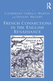 French Connections in the English Renaissance