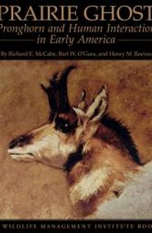 Prairie Ghost: Pronghorn and Human Interaction in Early America