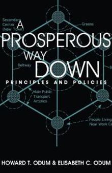 A Prosperous Way Down: Principles and Policies