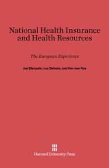 National Health Insurance and Health Resources: The European Experience