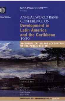 Annual World Bank Conference on Development in Latin America and the Caribbean, 1999