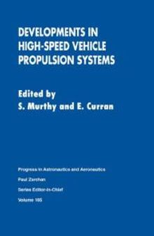 Developments In High-Speed Vehicle Propulsion Systems