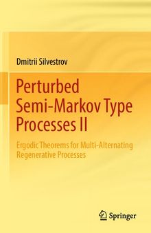 Perturbed Semi-Markov Type Processes II: Ergodic Theorems for Multi-Alternating Regenerative Processes