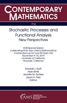 Stochastic Processes and Functional Analysis: New Perspectives (Contemporary Mathematics, 774)