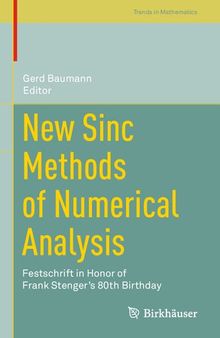 New Sinc Methods of Numerical Analysis: Festschrift in Honor of Frank Stenger's 80th Birthday (Trends in Mathematics)