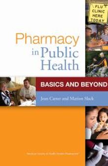 Pharmacy in Public Health: Basics and Beyond