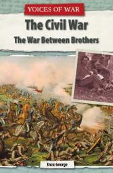 The Civil War: The War Between Brothers