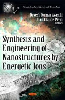 Synthesis and Engineering of Nanostructures by Energetic Ions