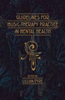 Guidelines for Music Therapy Practice in Mental Health