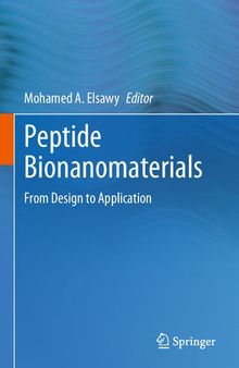 Peptide Bionanomaterials: From Design to Application