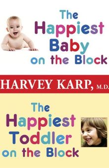 The Happiest Baby on the Block and The Happiest Toddler on the Block 2-Book Bundle