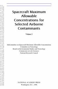 Spacecraft Maximum Allowable Concentrations for Selected Airborne Contaminants: Volume 2