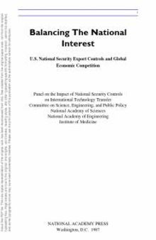 Balancing the National Interest: U. S. National Security Export Controls and Global Economic Competition