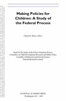 Making Policies for Children: A Study of the Federal Process