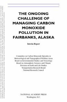 The Ongoing Challenge of Managing Carbon Monoxide Pollution in Fairbanks, Alaska: Interim Report